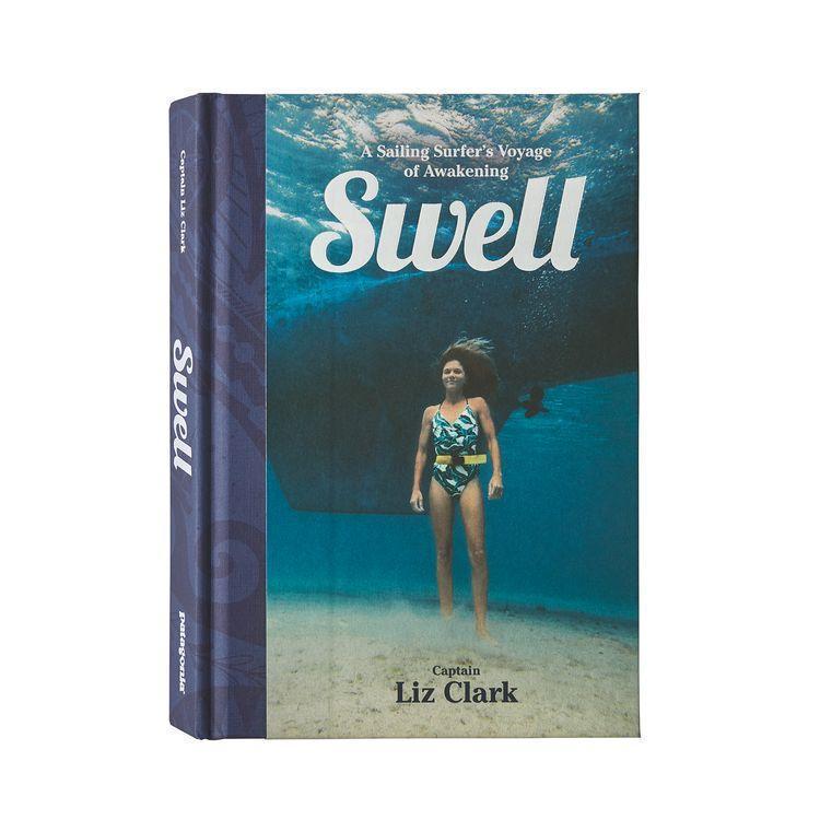 Swell: A Sailing Surfer’s Voyage of Awakening by Captain Liz Clark (hardcover book) - Image 11
